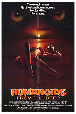 Humanoids from the Deep)