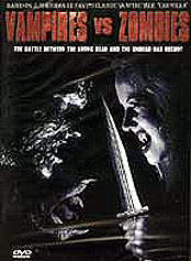 Vampires vs. Zombies (2003)