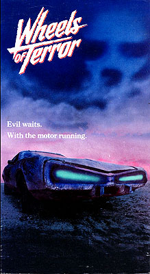 Wheels of Terror (1990)