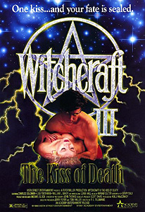 Witchcraft III: The Kiss of Death (1991)